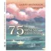 75 câu chuyện truyền cảm hứng