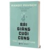 Bài giảng cuối cùng - Randy Pausch