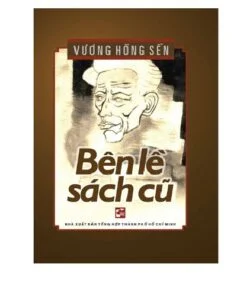 Bên Lề Sách Cũ - Bìa Cứng (Tái Bản 2020)