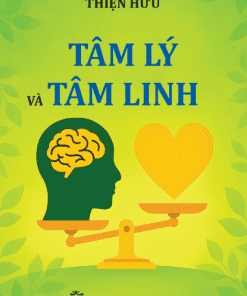 Tâm lý và tâm linh - Thiện Hữu