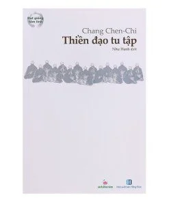 Thiền đạo tu tập - Chang Chen Chi