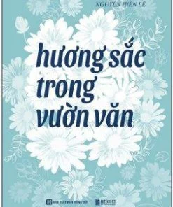 Hương sắc trong vườn văn - Nguyễn Hiến Lê