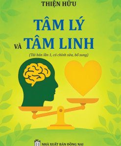 Tâm lý và tâm linh tái bản 2025 - Thiện Hữu
