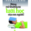 duong-coi-thuong-su-luoi-hoc-cua-con-nguoi